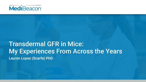 Transdermal GFR in Mice- My Experiences From Across the Years - Lauren ...
